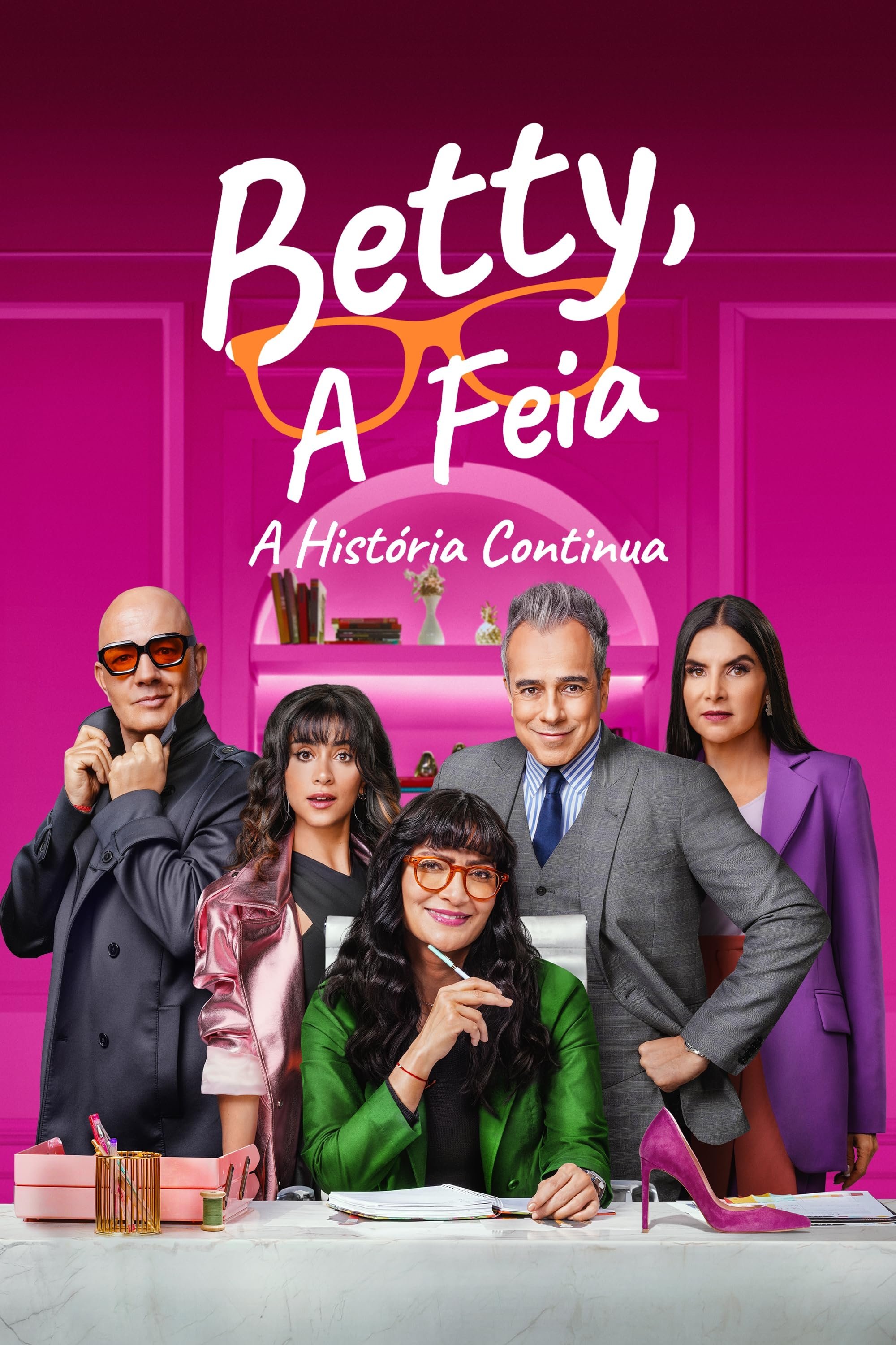 Poster de Betty, A Feia - A História Continua