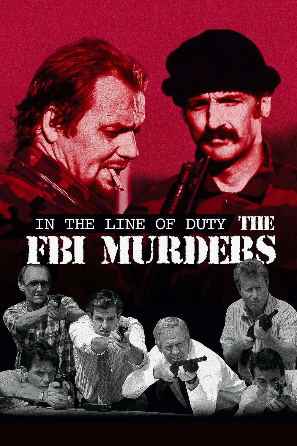 Affiche du film In the Line of Duty: The F.B.I. Murders