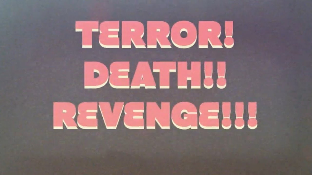 Terror! Death! Revenge! 2018 123movies