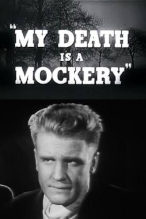 Poster de My Death Is a Mockery