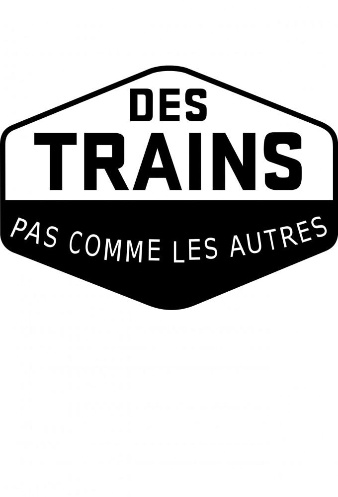 Poster de Des trains pas comme les autres
