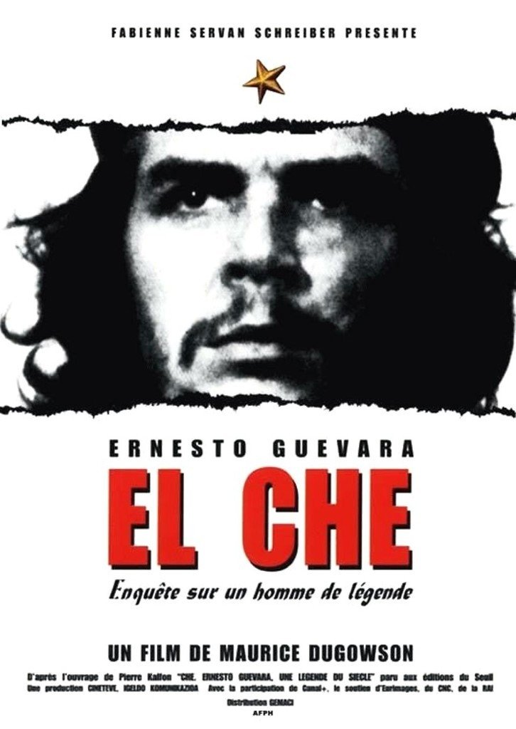 Poster de El Che, Ernesto Guevara, enquête sur un homme de légende