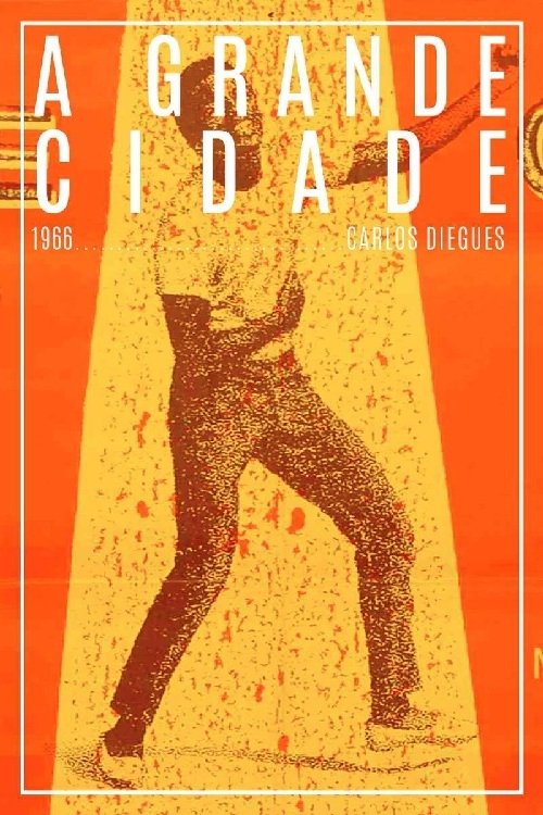 Poster de A Grande Cidade ou As Aventuras e Desventuras de Luzia e Seus 3 Amigos Chegados de Longe