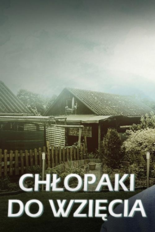 Poster de Chłopaki do wzięcia