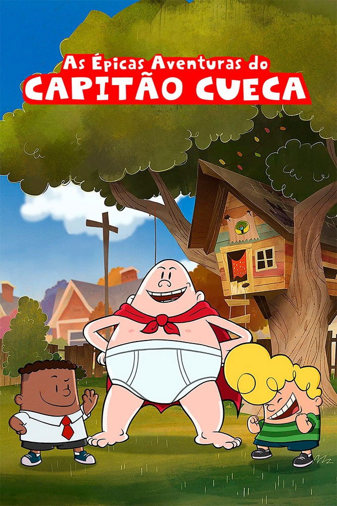 Poster de As Épicas Aventuras do Capitão Cueca