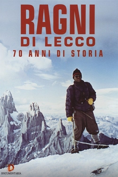 Poster de Ragni di Lecco - 70 anni di storia