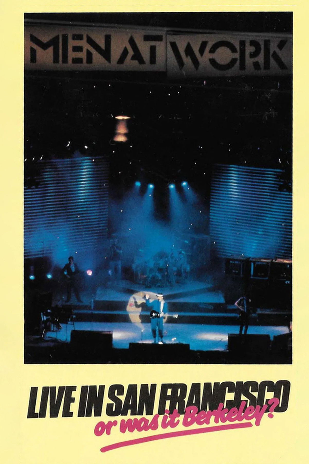 Men At Work: Live In San Francisco Or Was It Berkeley