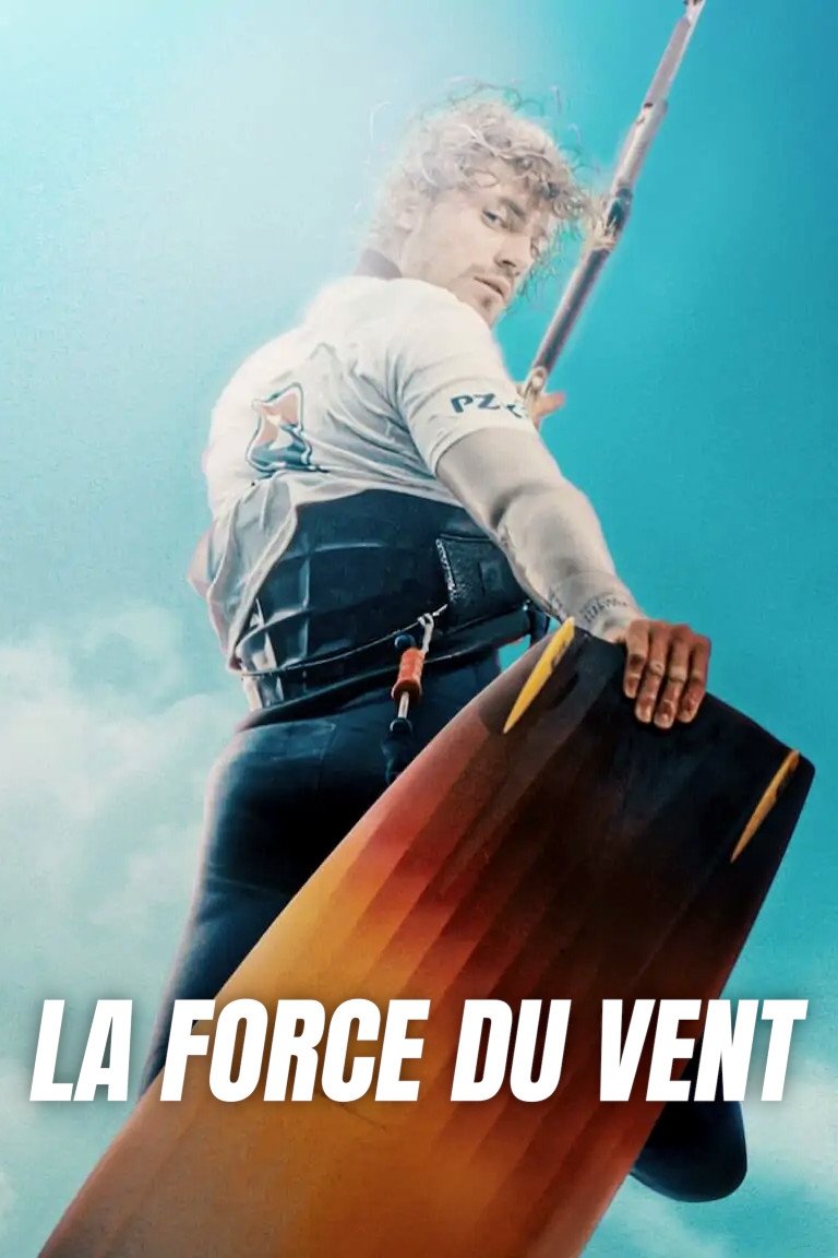 Affiche du film La Force du vent