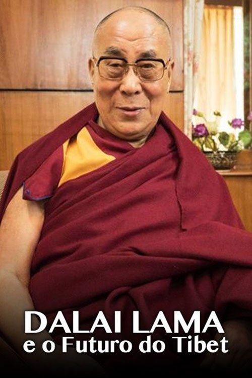 Poster de Dalai Lama e o Futuro do Tibet