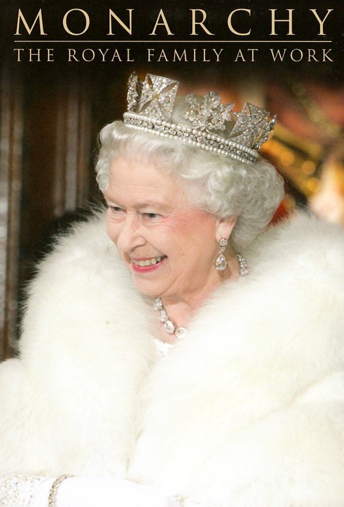 Poster de Monarchy: The Royal Family at Work