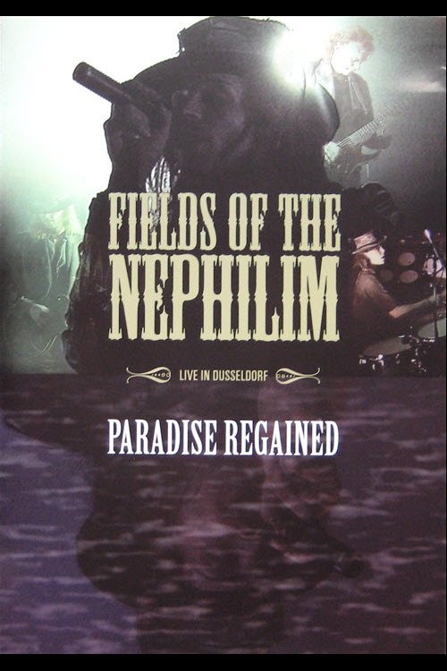 Poster de Fields of the Nephilim: Paradise Regained