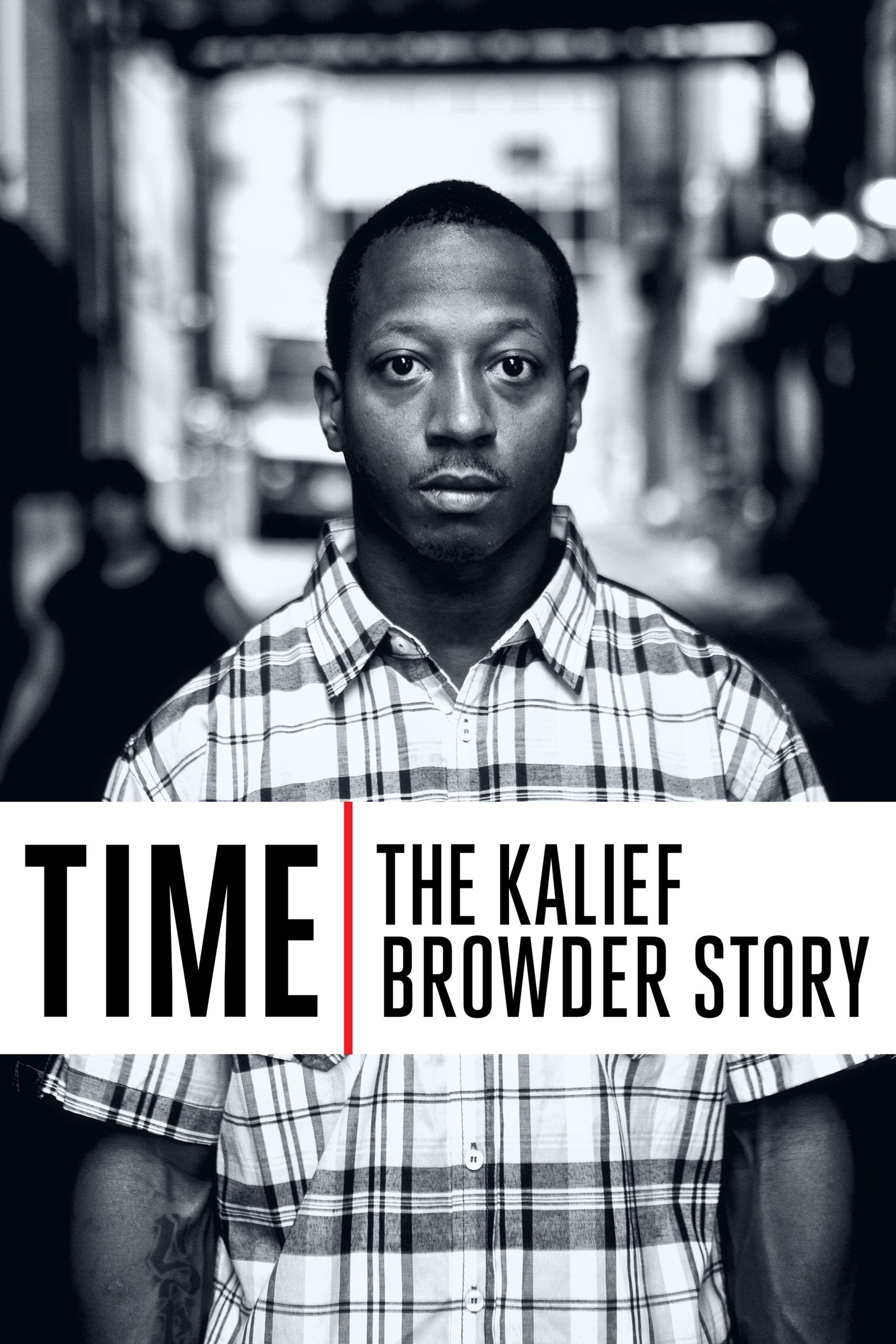 Poster de Time: The Kalief Browder Story