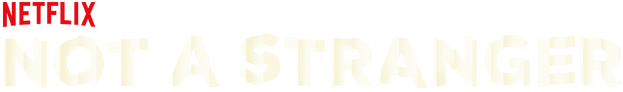 Not a Stranger – Obrázok 2