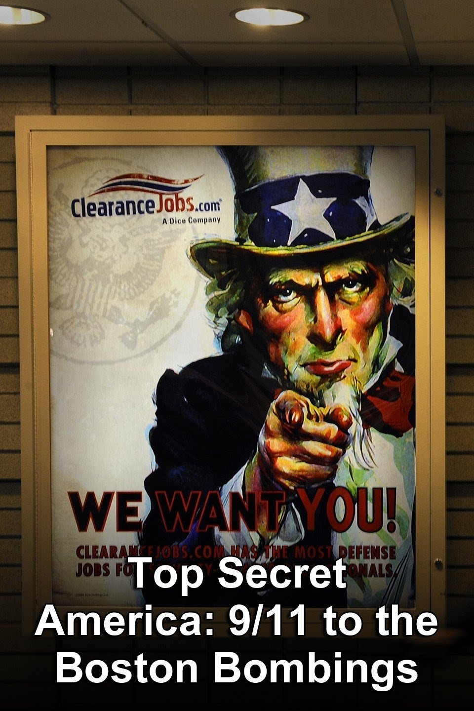 Poster de Top Secret America - 9/11 to the Boston Bombings