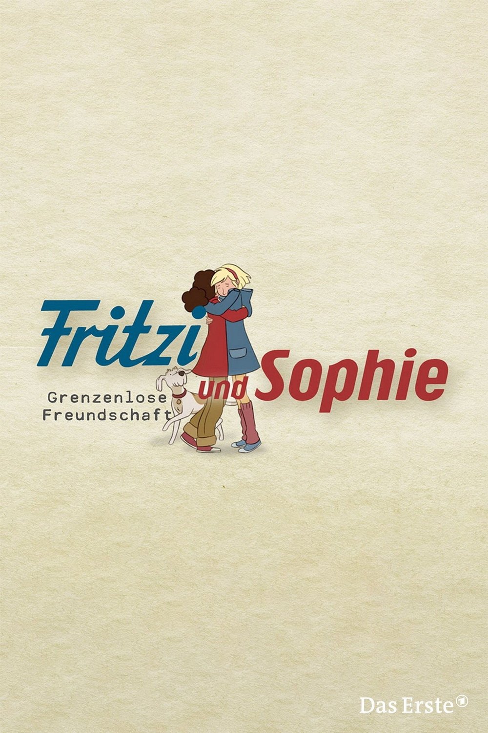 Poster de Fritzi und Sophie - Grenzenlose Freundschaft