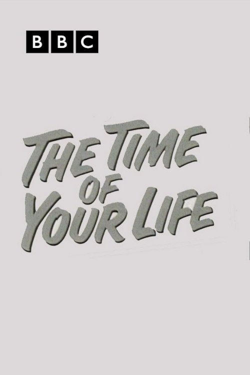 Poster de The Time of your Life