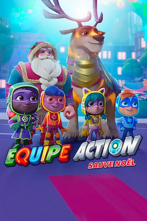 Affiche du film Équipe Action : Il faut sauver Noël !