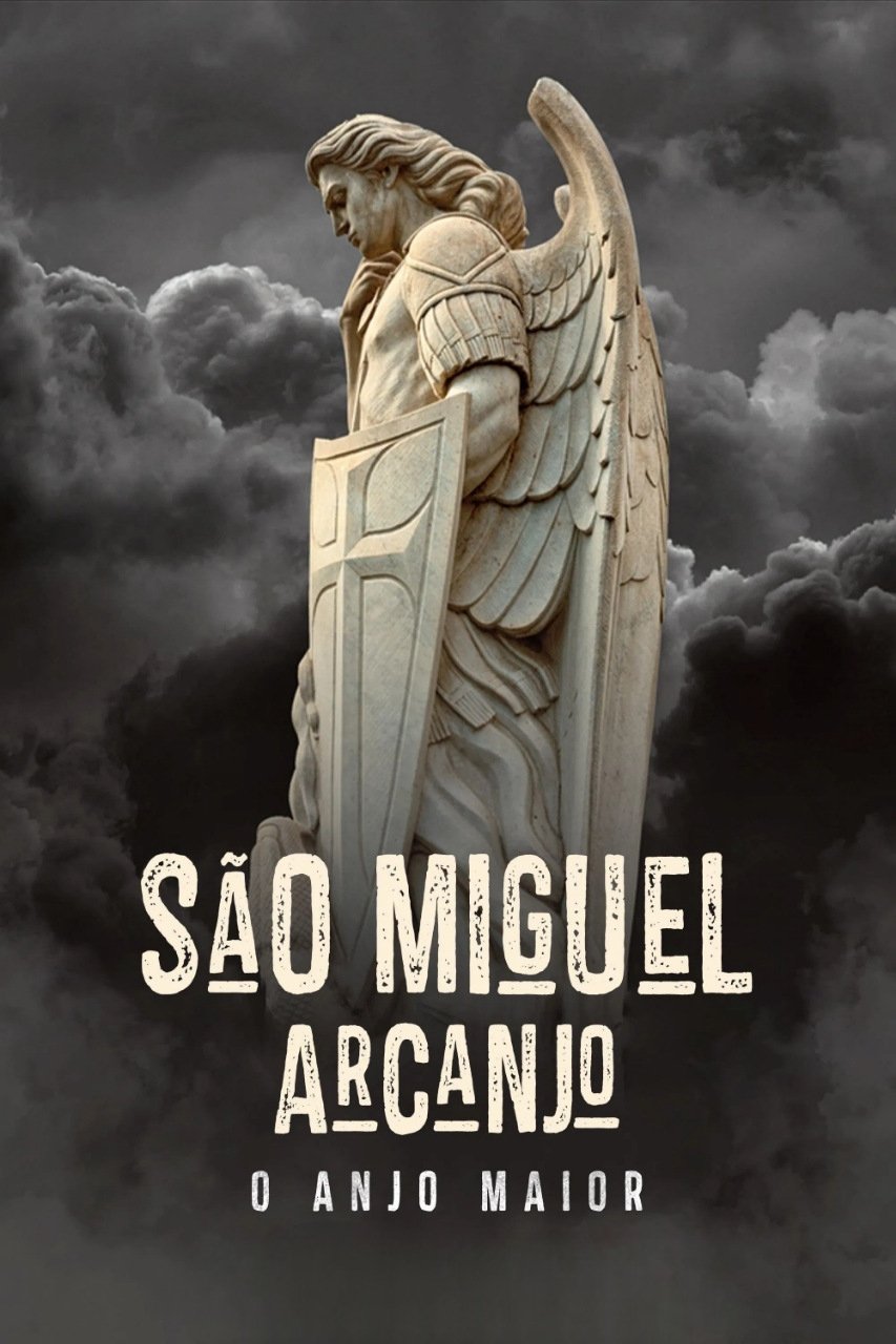 Poster de São Miguel Arcanjo - O Anjo Maior