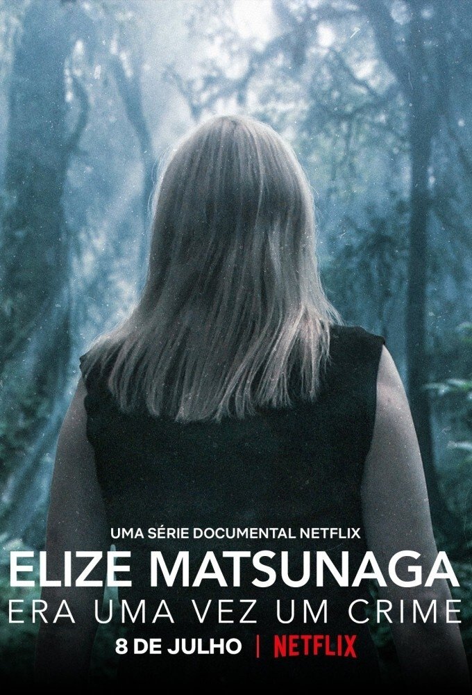 Poster de Elize Matsunaga: Era uma Vez um Crime