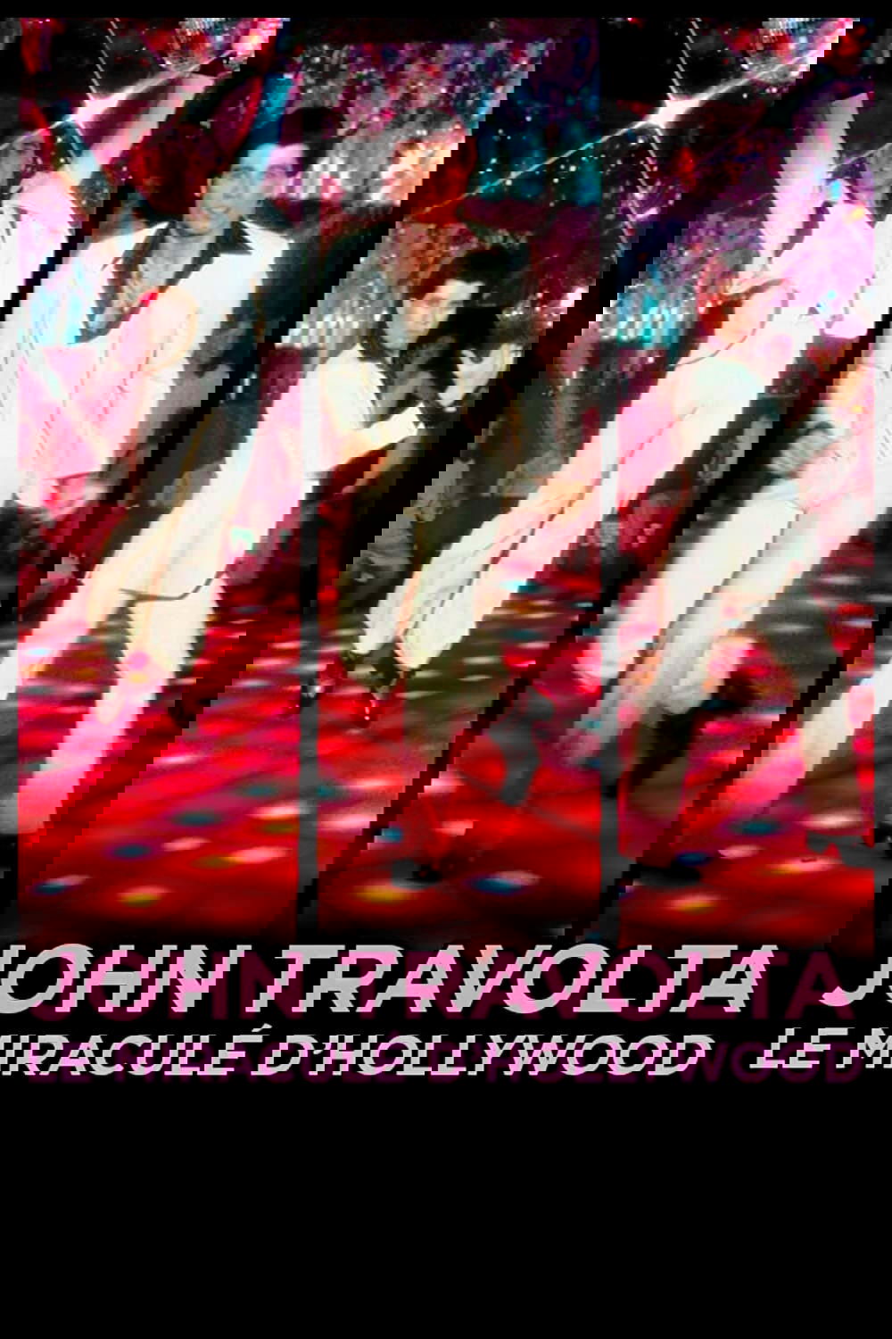 Poster de John Travolta, le miraculé d'Hollywood