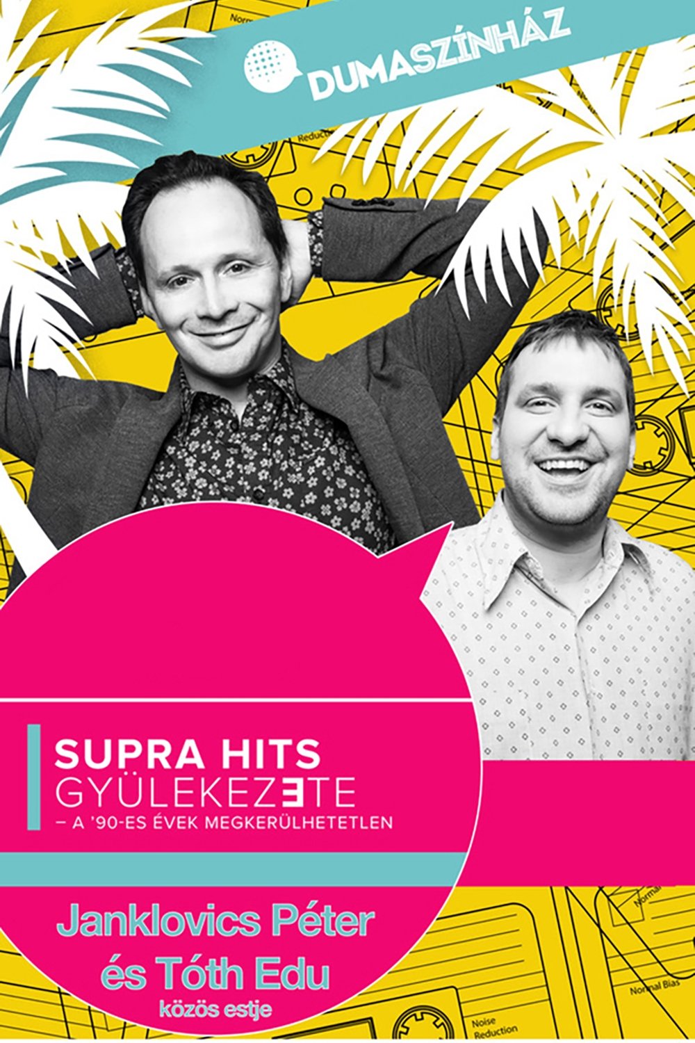 Poster de Supra hits gyülekezete - Janklovics Péter és Tóth Edu közös estje