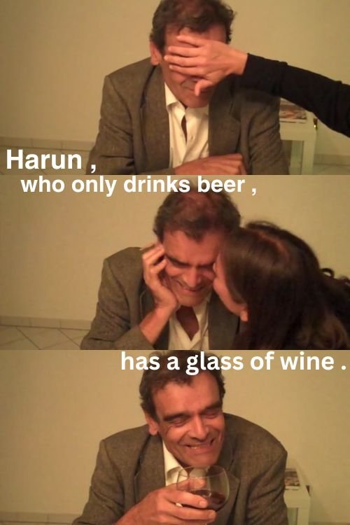 Poster de Harun, who only drinks beer, has a glass of wine (2011).