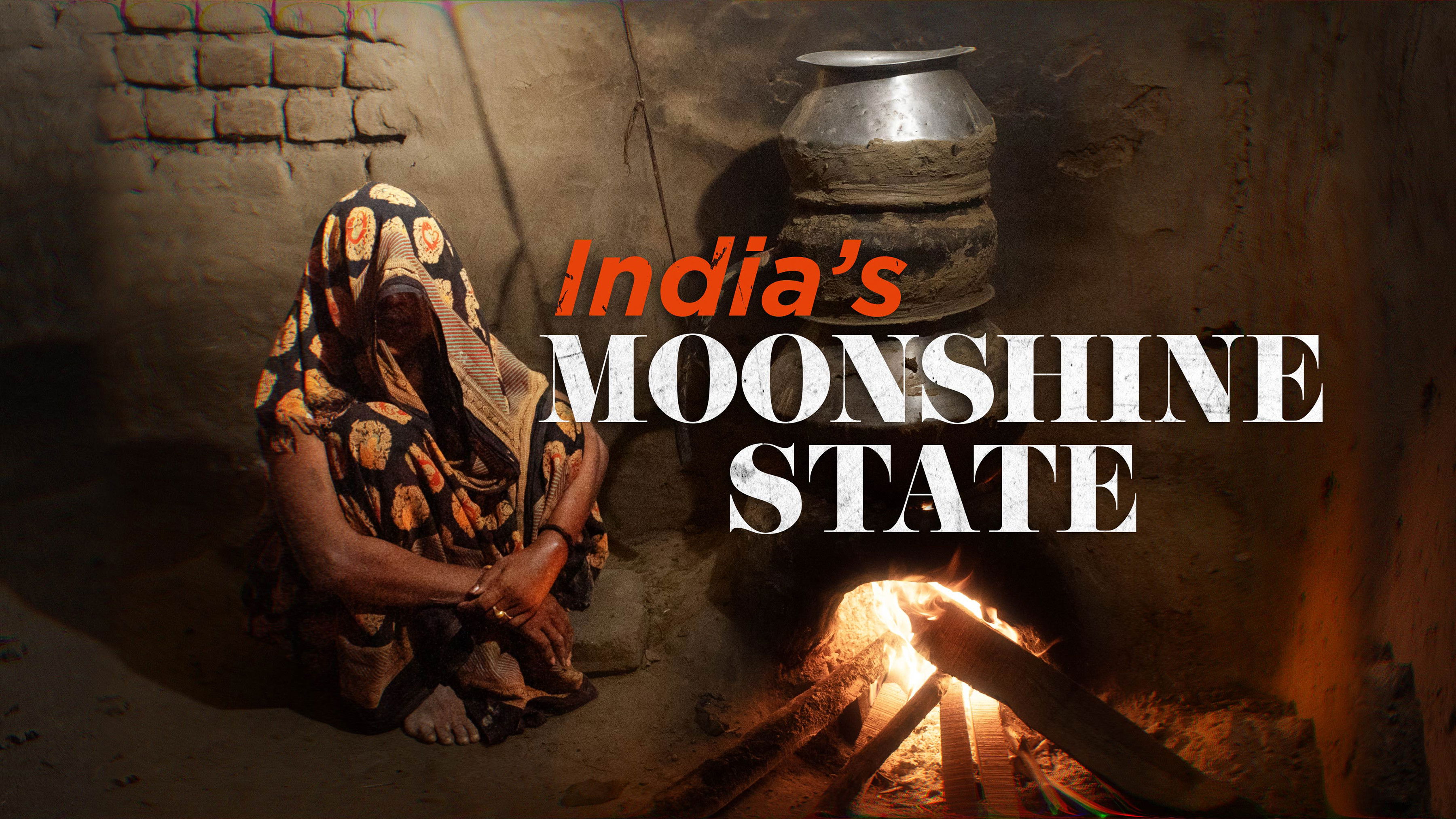The Moonshine State - India