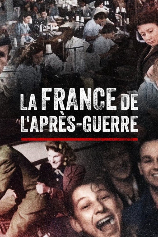 Poster de La France de l'après-guerre