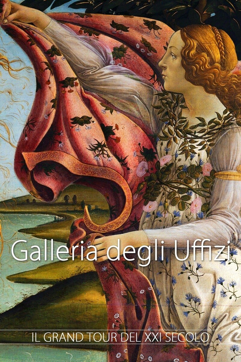 Poster de Galleria degli Uffizi - Il grand tour del XXI° secolo