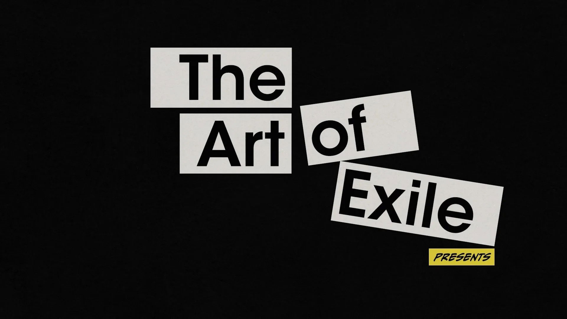 The Art of Exile