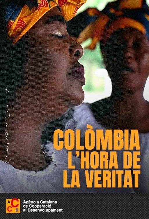 Poster de Colòmbia. L’hora de la veritat