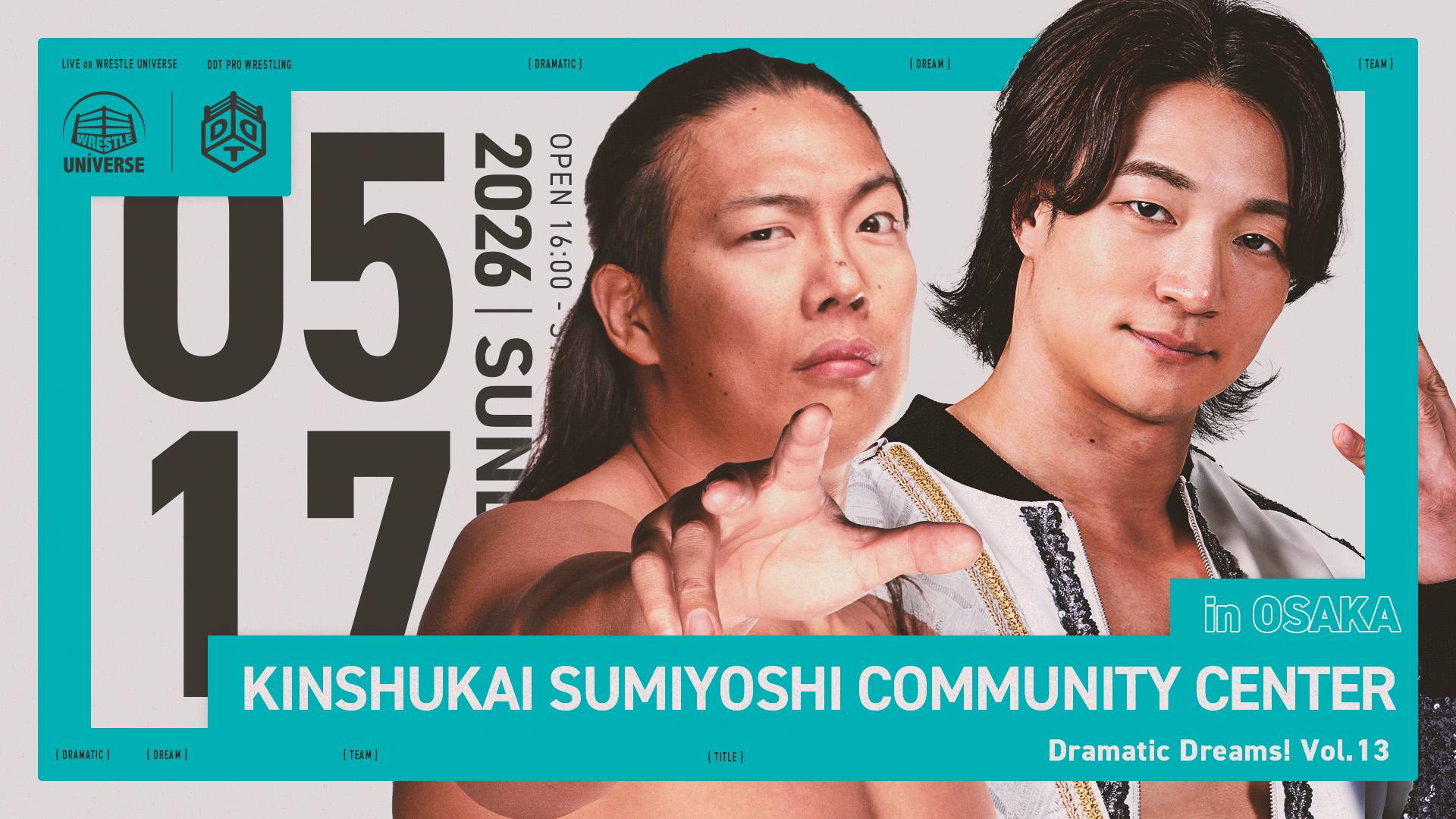 DDT Dramatic Dreams! Vol.13 ~The Spirit Resides in the East — Protecting You from Afar~