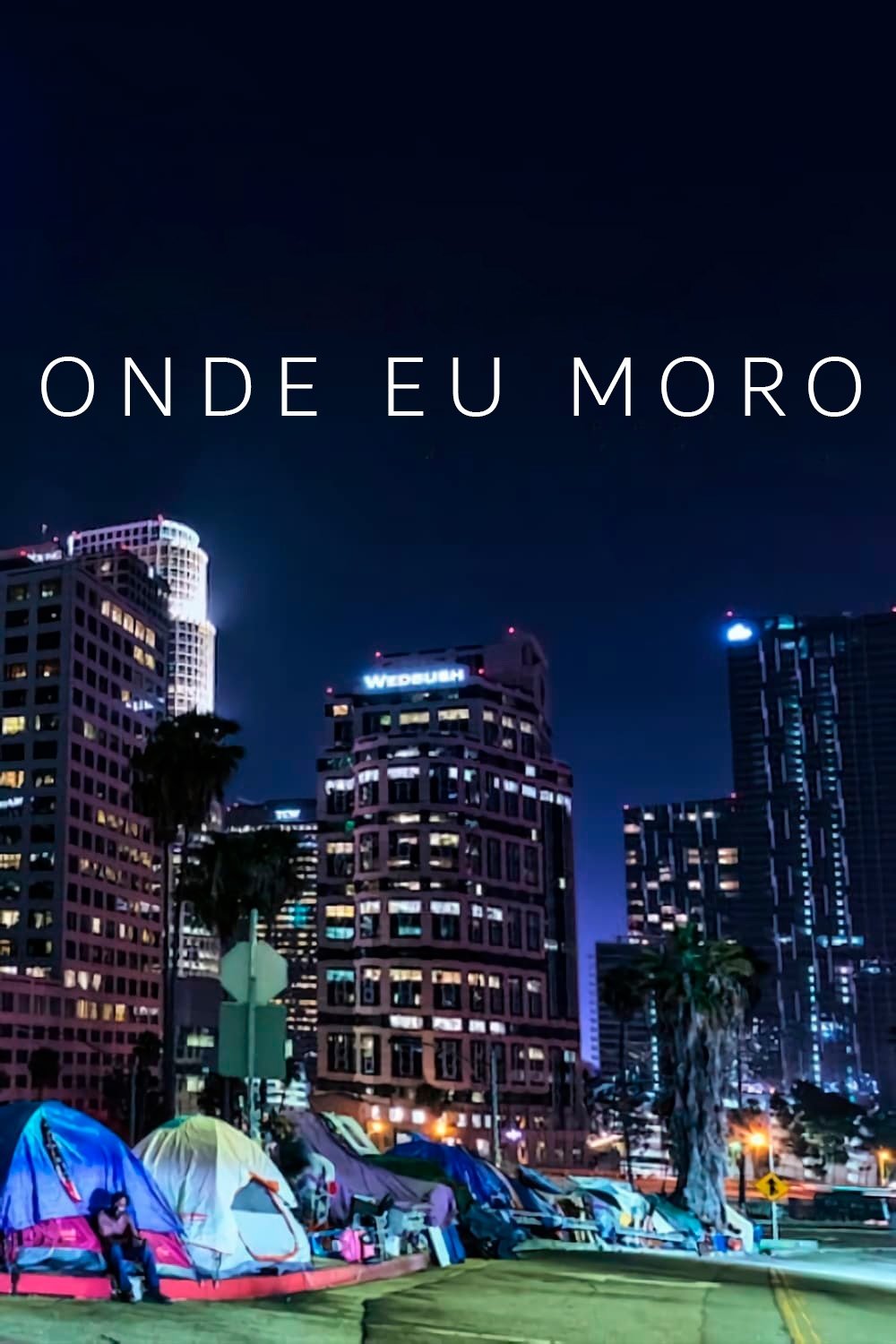 Poster de Onde Eu Moro
