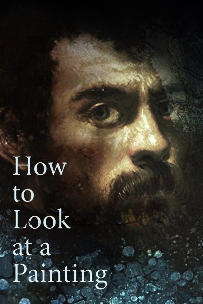 Poster de How to Look at a Painting