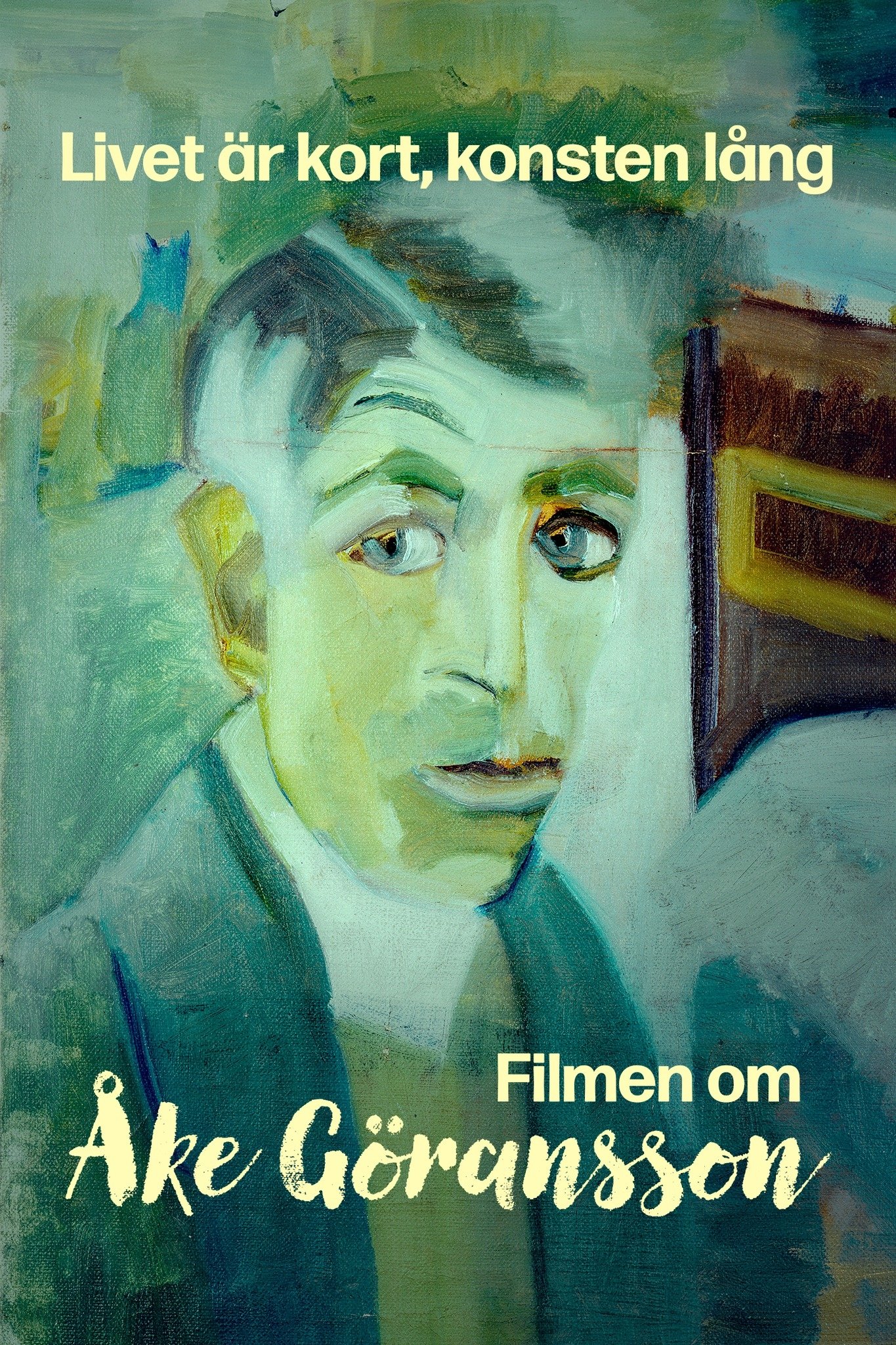 Poster de Livet är kort, konsten lång – filmen om Åke Göransson