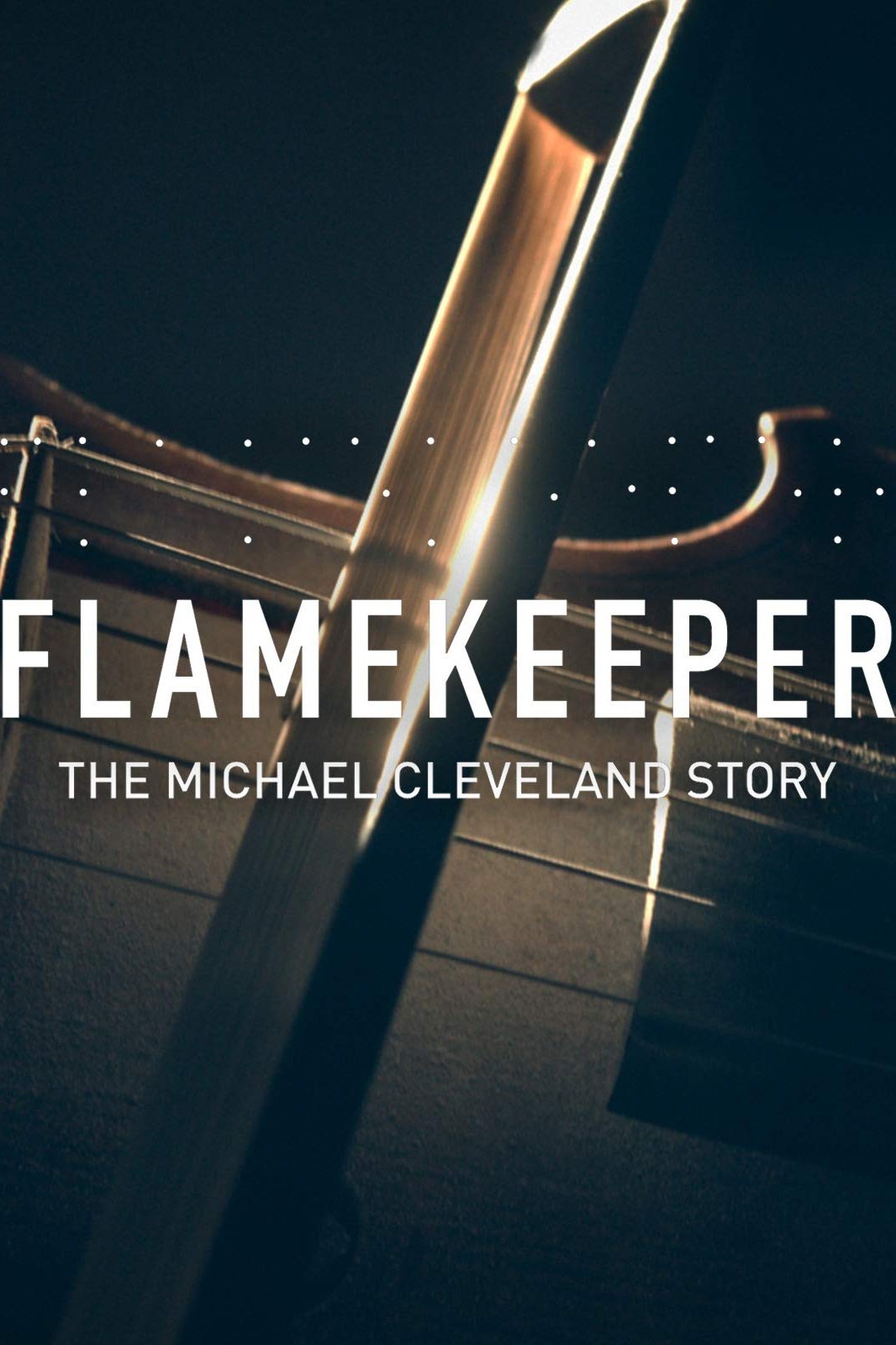 Poster de Flamekeeper: The Michael Cleveland Story