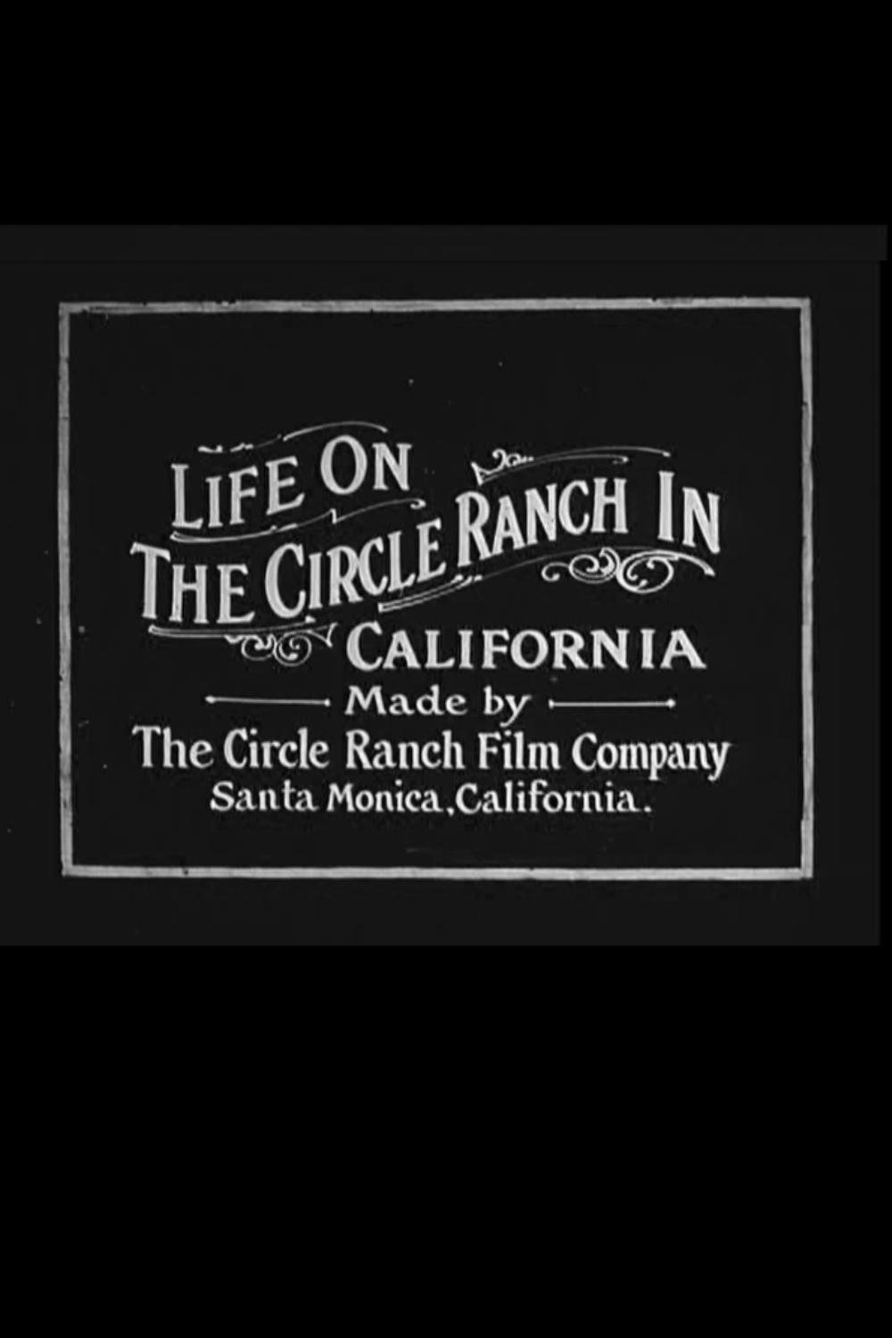 Poster de Life on the Circle Ranch in California