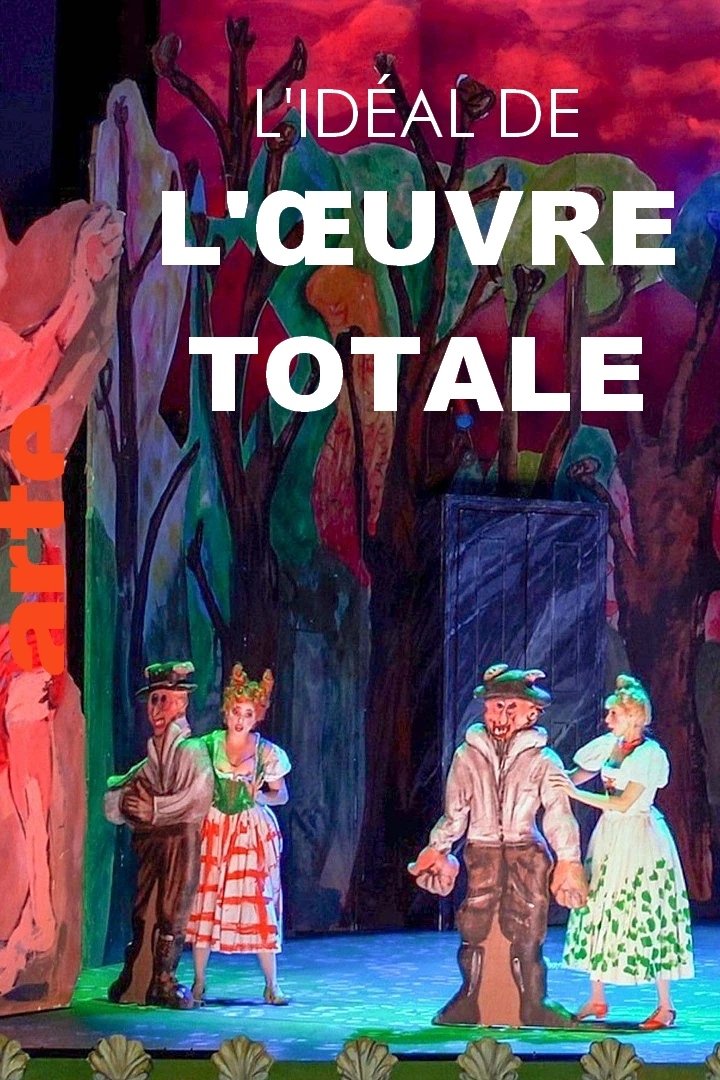 Poster de L'idéal de l'oeuvre totale