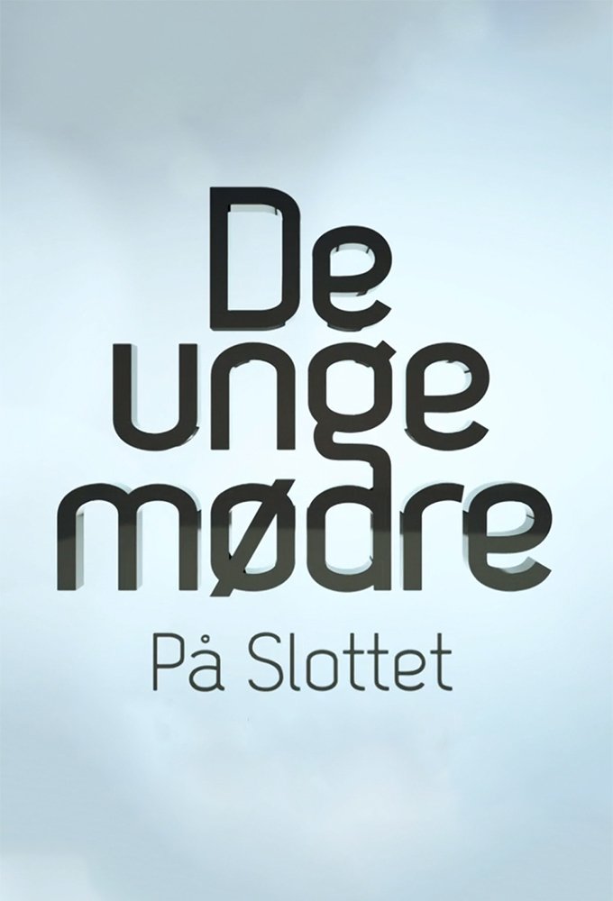 Poster de De unge mødre på slottet
