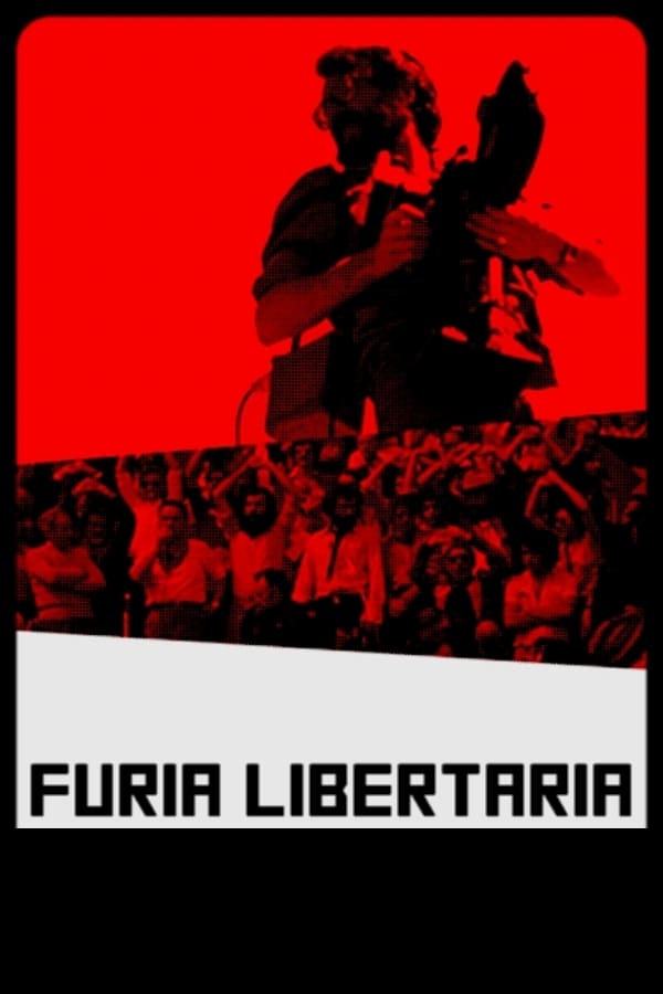 Furia libertaria Poster