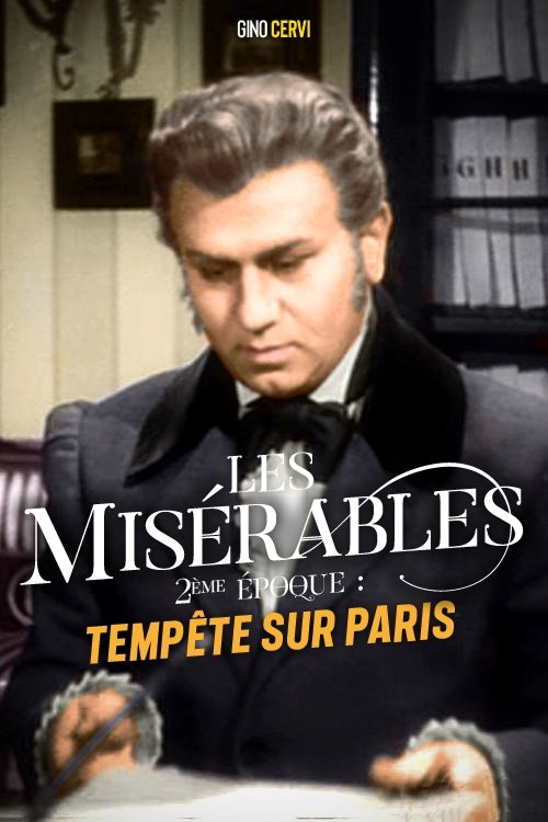 Affiche du film Les Misérables : Tempête sur Paris