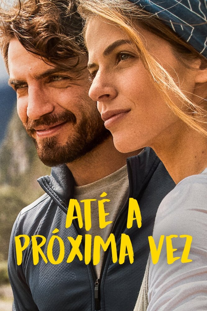 Poster de Até a Próxima Vez