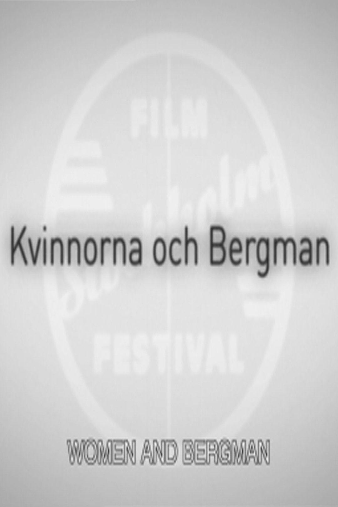 Poster de Kvinnorna och Bergman