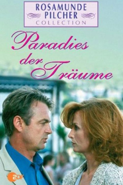 Affiche du film Rosamunde Pilcher: Paradies der Träume