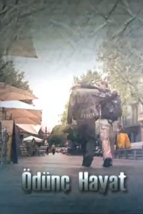 Poster de Ödünç Hayat