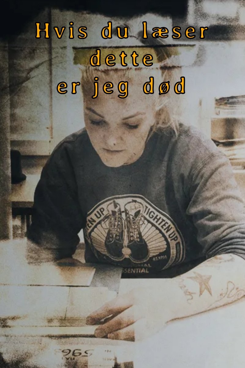 Poster de Hvis du læser dette er jeg død
