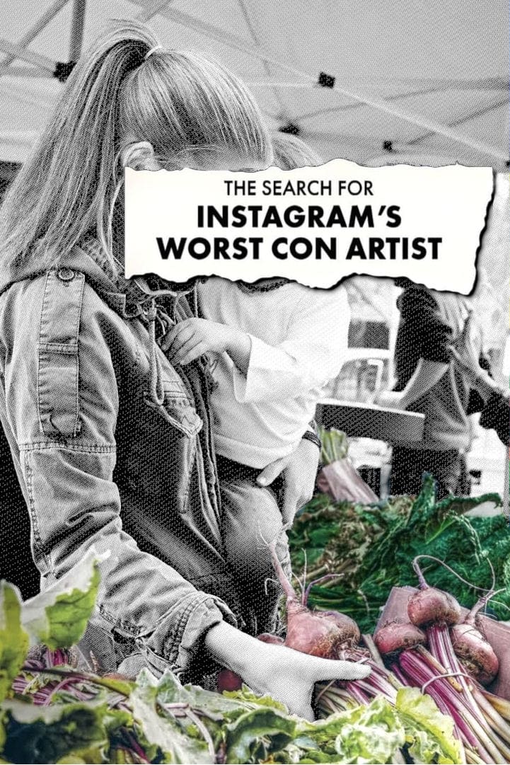 Poster de The Search for Instagram's Worst Con Artist