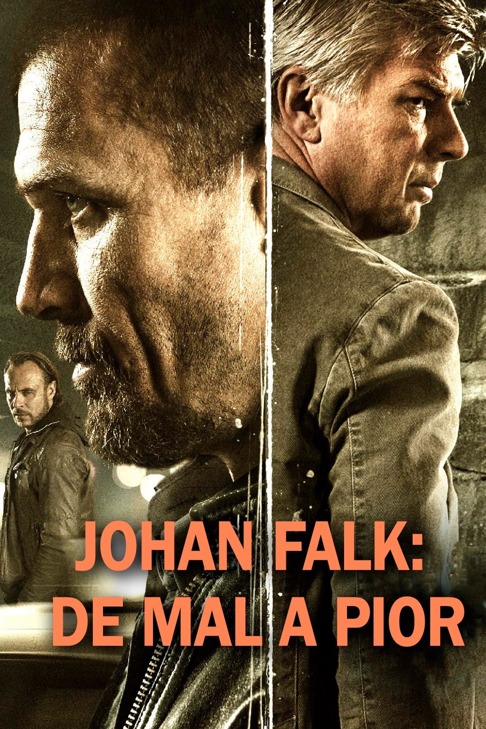 Poster de Johan Falk: De Mal a Pior