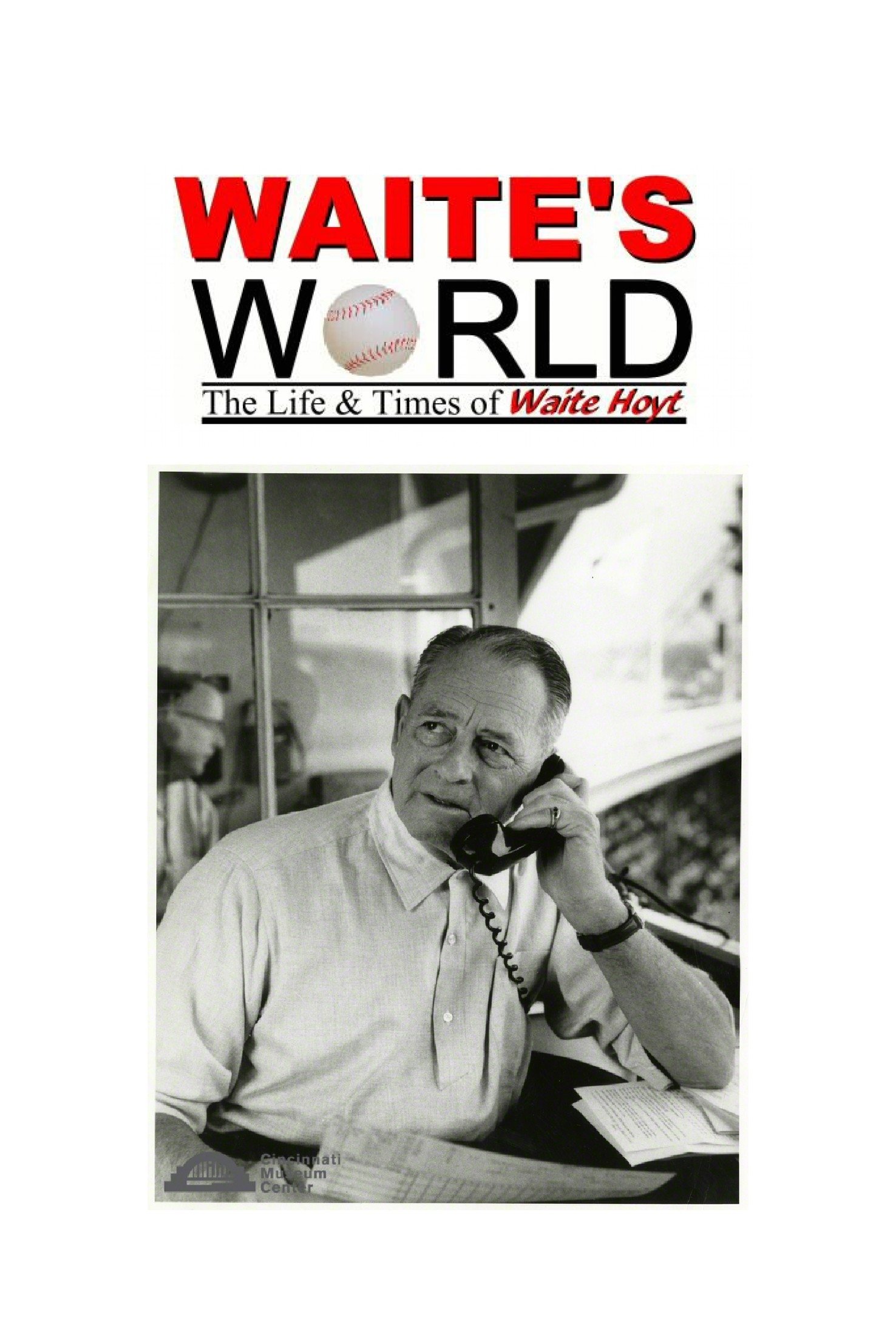 Poster de Waite's World: The Life and Times of Waite Hoyt