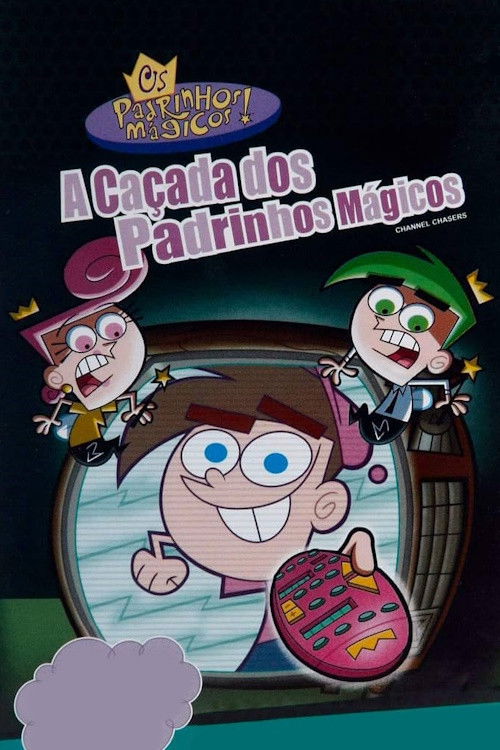 Poster de Os Padrinhos Mágicos: A Caçada dos Padrinhos Mágicos